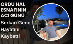 Ordu Hal Esnafının Acı Günü: Serkan Genç Hayatını Kaybetti