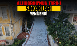 ALTINORDU’NUN TARİHİ SOKAKLARI YENİLENDİ