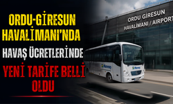 Ordu-Giresun Havalimanı’nda Havaş Ücretlerinde Yeni Tarife Belli Oldu