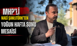 MHP’li Naci Şanlıtürk’ten Yoğun Hafta Sonu Mesaisi