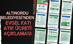 Altınordu Belediyesi’nden Evsel Katı Atık Ücreti Açıklaması