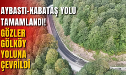 Aybastı–Kabataş Yolu Tamamlandı! Gözler Gölköy Yoluna Çevrildi