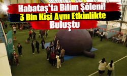 Kabataş’ta Bilim Şöleni! 3 Bin Kişi Aynı Etkinlikte Buluştu