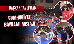Başkan Tavlı’dan Cumhuriyet Bayramı Mesajı