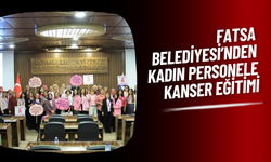 Fatsa Belediyesi’nden Kadın Personele Kanser Eğitimi