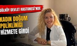 Gölköy Devlet Hastanesi’nde Kadın Doğum Polikliniği Hizmete Girdi