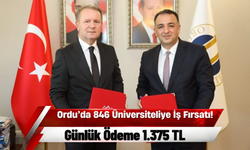 Ordu’da 846 Üniversiteliye İş Fırsatı! Günlük Ödeme 1.375 TL