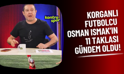 Korganlı Futbolcu Osman Ismak’ın 11 Taklası Gündem Oldu!