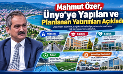 Mahmut Özer, Ünye’ye Yapılan ve Planlanan Yatırımları Açıkladı