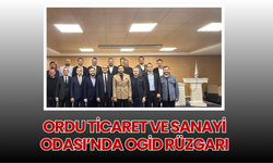 Ordu Ticaret ve Sanayi Odası’nda OGİD Rüzgarı