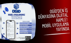 OGİD’den İş Dünyasına Dijital Hamle! Mobil Uygulama Yayında