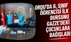 Ordu’da 6. Sınıf Öğrencisi İlk Bursunu Gazze’deki Çocuklara Bağışladı