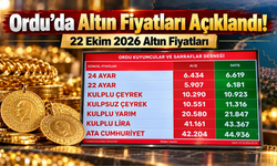 Ordu’da Altın Fiyatları Açıklandı! 22 Ekim 2026 Altın Fiyatları?