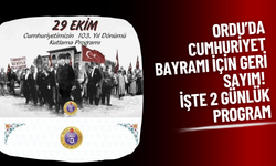 Ordu’da Cumhuriyet Bayramı İçin Geri Sayım! İşte 2 Günlük Program