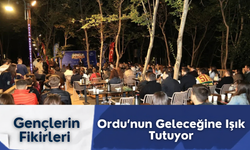 Gençlerin Fikirleri Ordu’nun Geleceğine Işık Tutuyor