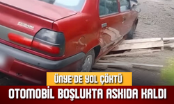 Ünye’de Yol Çöktü, Otomobil Boşlukta Askıda Kaldı