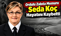 Ordulu Zabıta Memuru Seda Koç Hayatını Kaybetti