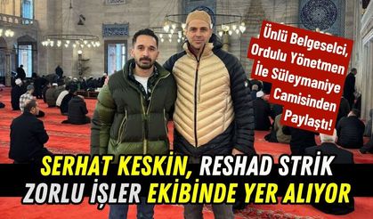 Ünlü Belgeselci, Ordulu Yönetmen İle Süleymaniye Camisinden Paylaştı!