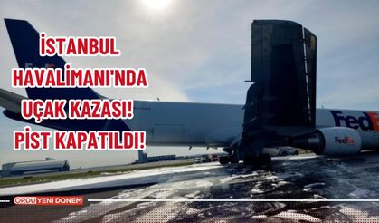 İstanbul Havalimanı'nda uçak kazası!