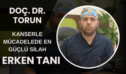 Doç. Dr. Torun: “Farkındalık Hayat Kurtarır”