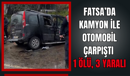 Fatsa’da Kamyon ile Otomobil Çarpıştı: 1 Ölü, 3 Yaralı,