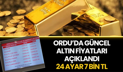 Ordu’da Güncel Altın Fiyatları Açıklandı