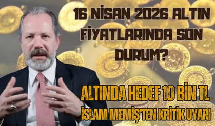 Altında Hedef 10 Bin TL: İslam Memiş’ten Kritik Uyarı