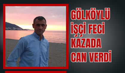 Gölköylü İşçi Feci Kazada Can Verdi