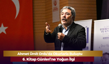 Ahmet Ümit Ordu’da Okurlarla Buluştu: 6. Kitap Günleri’ne Yoğun İlgi