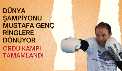 Dünya Şampiyonu Mustafa Genç Ringlere Dönüyor: Ordu Kampı Tamamlandı