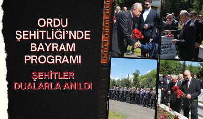 Ordu Şehitliği’nde Bayram Programı: Şehitler Dualarla Anıldı