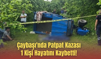 Çaybaşı'nda Patpat Kazası: 1 Kişi Hayatını Kaybetti