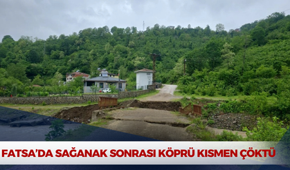 Fatsa’da Sağanak Sonrası Köprü Kısmen Çöktü
