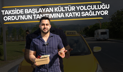 Takside Başlayan Kültür Yolculuğu Ordu’nun Tanıtımına Katkı Sağlıyor