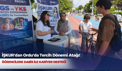İŞKUR'dan Ordu'da Tercih Dönemi Atağı! Öğrencilere DABİS ile Kariyer Desteği