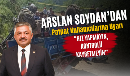 Arslan Soydan’dan Patpat Kullanıcılarına Uyarı: “Hız Yapmayın, Kontrolü Kaybetmeyin”