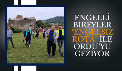 Engelli Bireyler ‘Engelsiz Rota’ ile Ordu’yu Geziyor