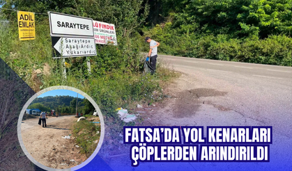 Fatsa’da Yol Kenarları Çöplerden Arındırıldı