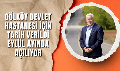 Gölköy Devlet Hastanesi İçin Tarih Verildi: Eylül Ayında Açılıyor