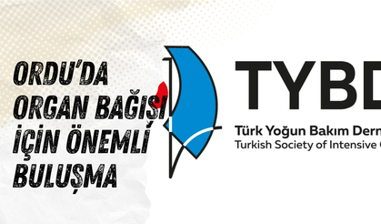 Ordu’da Organ Bağışı İçin Önemli Buluşma