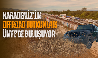 Karadeniz’in OffRoad Tutkunları Ünye’de Buluşuyor