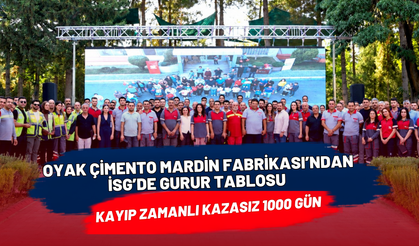 OYAK Çimento Mardin Fabrikası’ndan İSG’de Gurur Tablosu: Kayıp Zamanlı Kazasız 1000 Gün