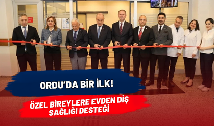 Ordu’da Bir İlk! Özel Bireylere Evden Diş Sağlığı Desteği