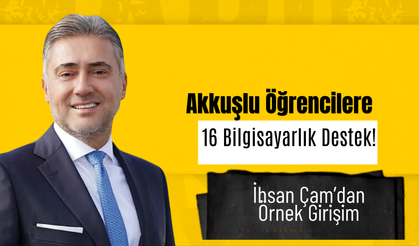 Akkuşlu Öğrencilere 16 Bilgisayarlık Destek! İhsan Çam’dan Örnek Girişim