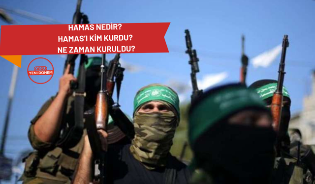 Hamas Nedir? Hamas'ı Kim Kurdu? Ne Zaman Kuruldu? Hangi Ülkeler Hamas'ı Terör Örgütü Olarak Görüyor?