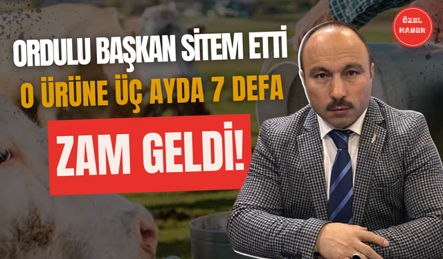 Ordulu Başkan Sitem Etti: O Ürüne Üç Ayda 7 Defa Zam Geldi!
