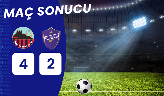 Mardin Büyükşehir, Orduspor 1967'yi 4-2 Mağlup Etti!