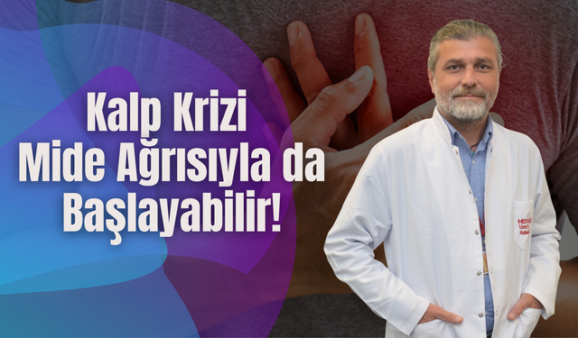 Mide Ağrısı Sandığınız Kalp Krizi Olabilir!