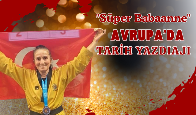 "Süper Babaanne" Sevgican Yalçın, Avrupa’da Tarih Yazdı