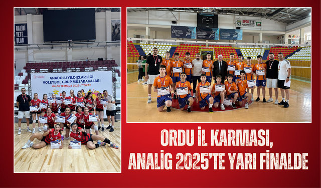 Ordu İl Karması, ANALİG 2025’te Yarı Finalde